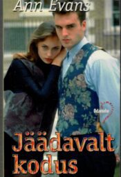Jäädavalt kodus - Anne Evans