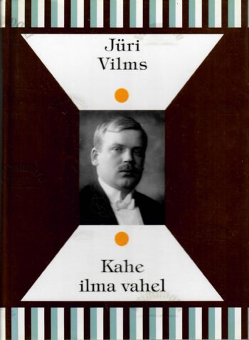 Kahe ilma vahel - Jüri Vilms