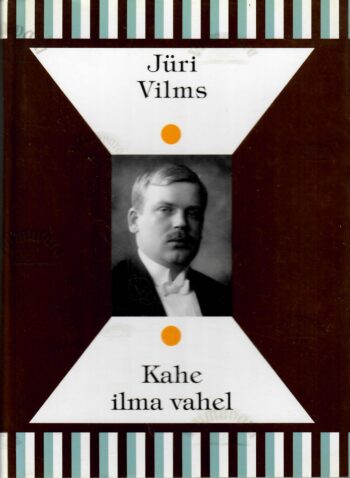 Kahe ilma vahel - Jüri Vilms