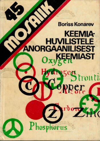 Keemiahuvilistele anorgaanilisest keemiast - Boriss Konarev Keemiahuvilistele anorgaanilisest keemiast - Boriss Konarev