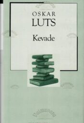 Kevade - Oskar Luts