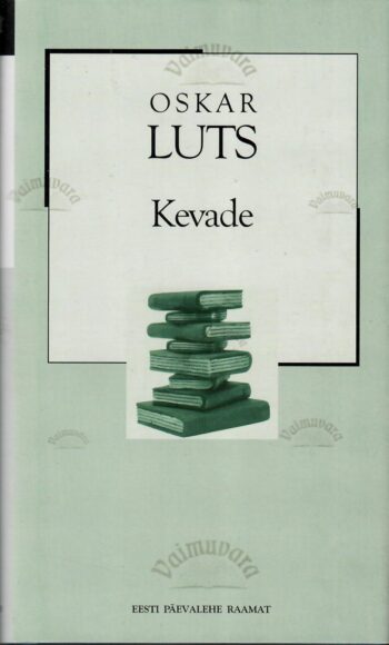 Kevade - Oskar Luts