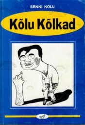 Kõlu Kõlkad - Erkki Kõlu