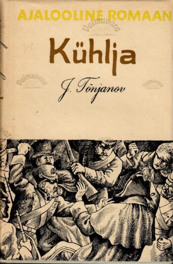 Kühlja - Juri Tõnjanov Kühlja - Juri Tõnjanov