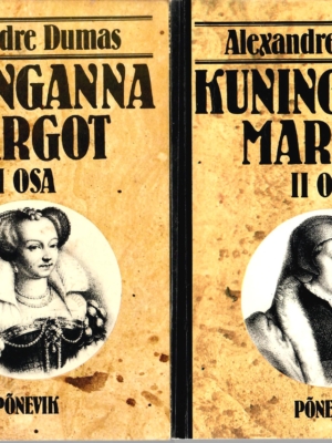 Kuninganna Margot I ja II osa – Alexandre Dumas, 1993