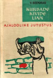 Kurbade kivide linn - Vladimir Beekman Kurbade kivide linn - Vladimir Beekman