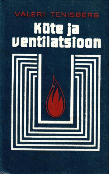 Küte ja ventilatsioon - Valeri Tenisberg