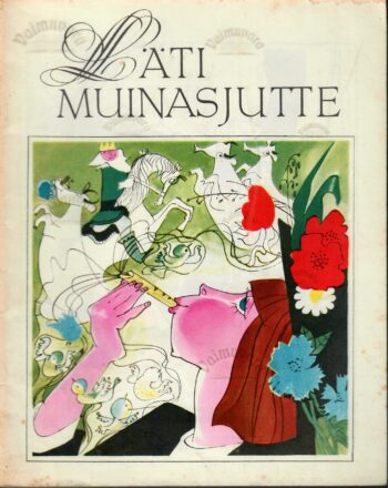 Läti muinasjutte Läti muinasjutte
