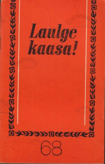 Laulge kaasa! 68