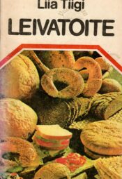 Leivatoite - Liia Tiigi Leivatoite - Liia Tiigi