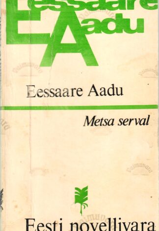 Metsa serval - Eessaare Aadu