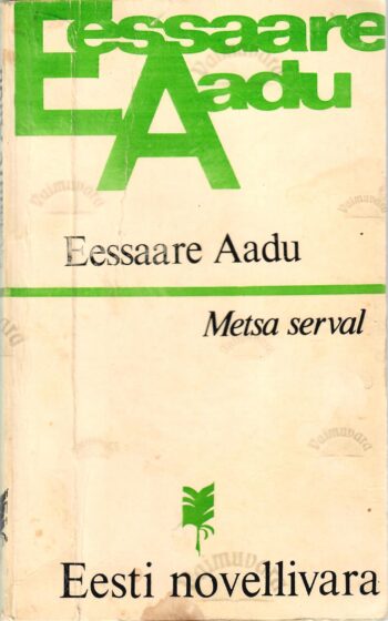 Metsa serval - Eessaare Aadu Metsa serval - Eessaare Aadu