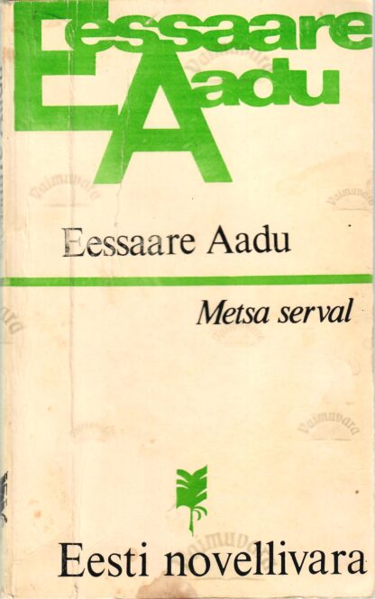 Metsa serval - Eessaare Aadu