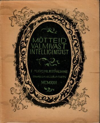 Mõtteid valmivast intelligentsist. E. Yliõp. S. «Veljesto» väljaanne