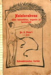 Naisterahvas tema kehaehitus, suguelu ja tervishoid - G. Ploss Naisterahvas tema kehaehitus, suguelu ja tervishoid - G. Ploss