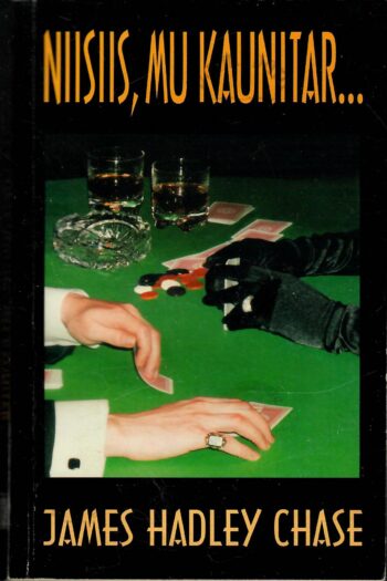 Niisiis, mu kaunitar - James Hadley Chase