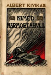 Nimed marmortahvlil - Albert Kivikas 1936 Nimed marmortahvlil - Albert Kivikas 1936