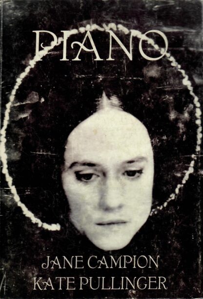 Piano - Jane Campion, Kate Pullinger