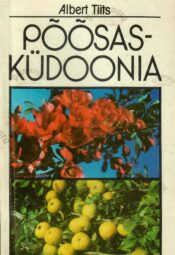 Põõsasküdoonia - Albert Tiits Põõsasküdoonia - Albert Tiits