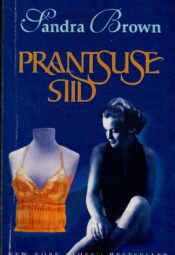 Prantsuse siid - Sandra Brown Prantsuse siid - Sandra Brown