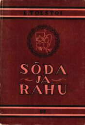 Sõda ja rahu 3. osa - Lev Tolstoi 1941 Sõda ja rahu 3. osa - Lev Tolstoi 1941.a