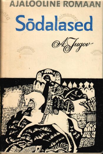 Sõdalased - Aleksei Jugov Sõdalased - Aleksei Jugov