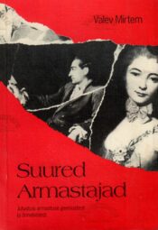Suured armastajad - Valev Mirtem Suured armastajad - Valev Mirtem