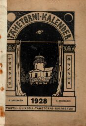 Tähetorni Kalender 1928 5. aastakäik Tähetorni Kalender 1928 5. aastakäik