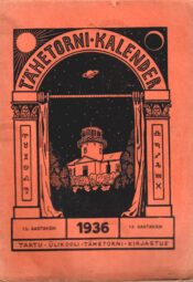 Tähetorni Kalender 1936 13. aastakäik Tähetorni Kalender 1936 13. aastakäik