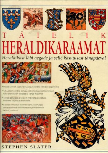 Täielik heraldikaraamat - Stephen Slater