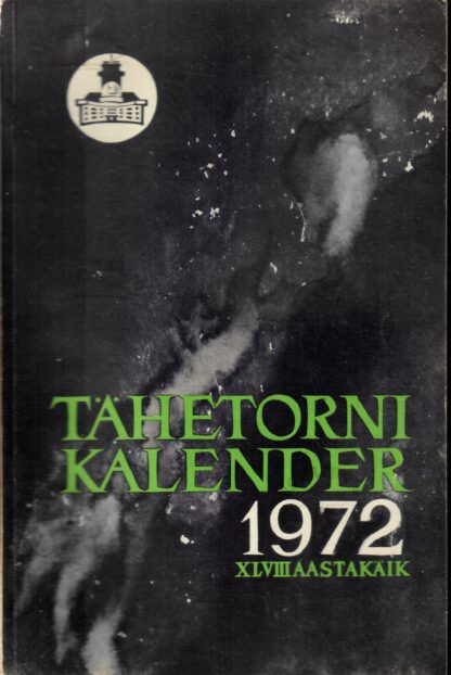 Tartu Tähetorni kalender 1972. aastaks XLVIII aastakäik