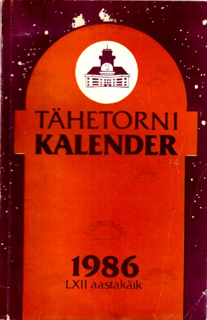 Tartu Tähetorni kalender 1986. LXIII aastakäik