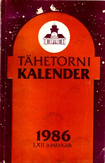Tartu Tähetorni kalender 1986. LXIII aastakäik Tartu Tähetorni kalender 1986. LXIII aastakäik