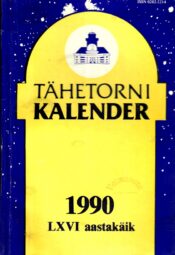 Tartu Tähetorni kalender 1990. LXVI aastakäik Tartu Tähetorni kalender 1990. LXVI aastakäik