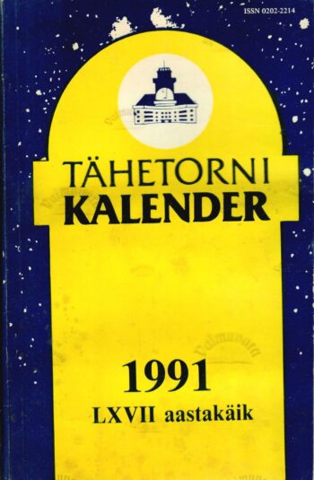 Tartu Tähetorni kalender 1991. LXVII aastakäik Tartu Tähetorni kalender 1991. LXVII aastakäik