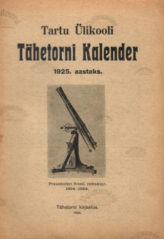 Tartu Ülikooli Tähetorni Kalender 1925. aastaks