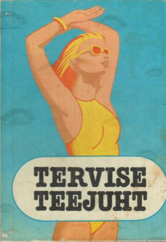 Tervise teejuht I osa- Harri Jänes