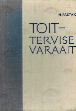 Toit- tervise varaait - Helmi Pastak