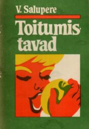 Toitumistavad - Vello Salupere Toitumistavad - Vello Salupere