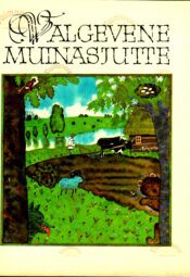 Valgevene muinasjutte. Saja rahva lood Valgevene muinasjutte. Saja rahva lood