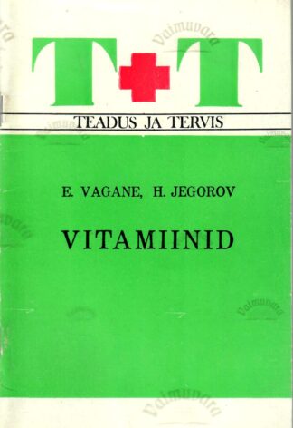 Vitamiinid - Einar Vagane ja Helju Jegorov
