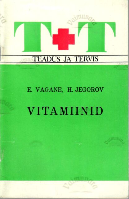Vitamiinid - Einar Vagane ja Helju Jegorov
