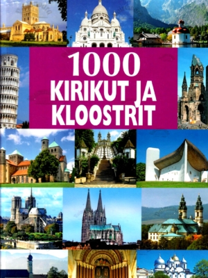 1000 kirikut ja kloostrit – Ulrike Schöber, 2007
