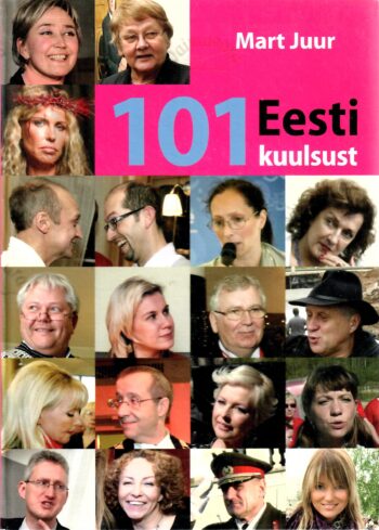 101 Eesti kuulsust - Mart Juur 101 Eesti kuulsust - Mart Juur
