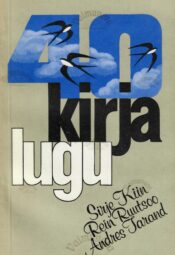 40 kirja lugu - Sirje Kiin, Rein Ruutsoo, Andres Tarand