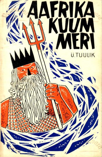 Aafrika kuum meri - Ülo Tuulik