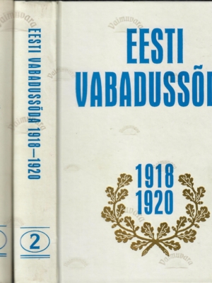 Eesti Vabadussõda 1918-1920. I ja II osa