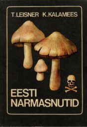 Eesti narmasnutid - Tõnis Leisner, Kuulo Kalamees Eesti narmasnutid - Tõnis Leisner, Kuulo Kalamees