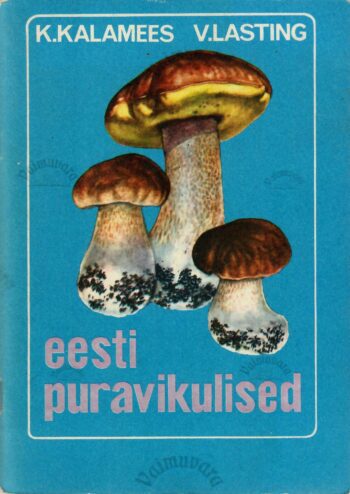 Eesti puravikulised - Kuulo Kalamees, Väino Lasting