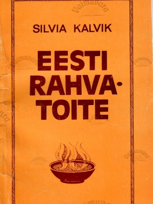 Eesti rahvatoite – Silvia Kalvik
